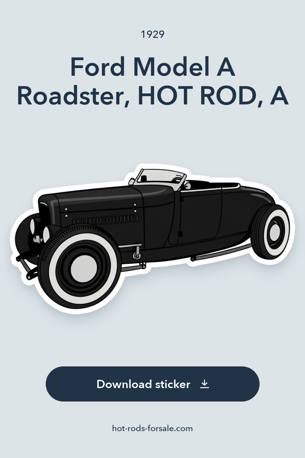 1929 Ford Model A Roadster, HOT ROD, A sticker preview
