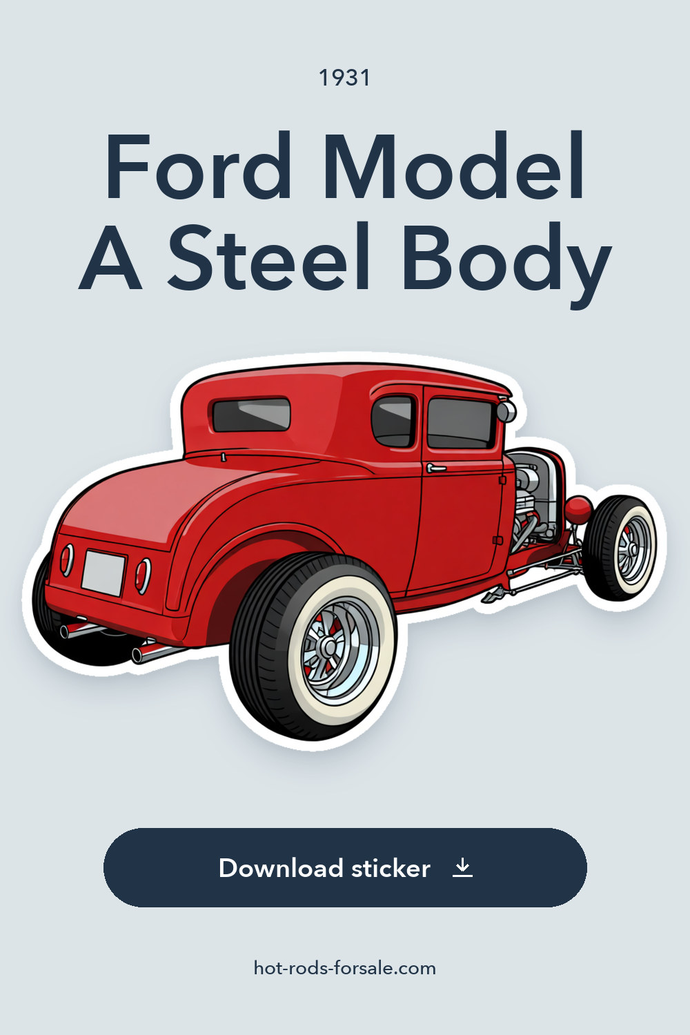 1931 Ford Model A Steel Body sticker preview
