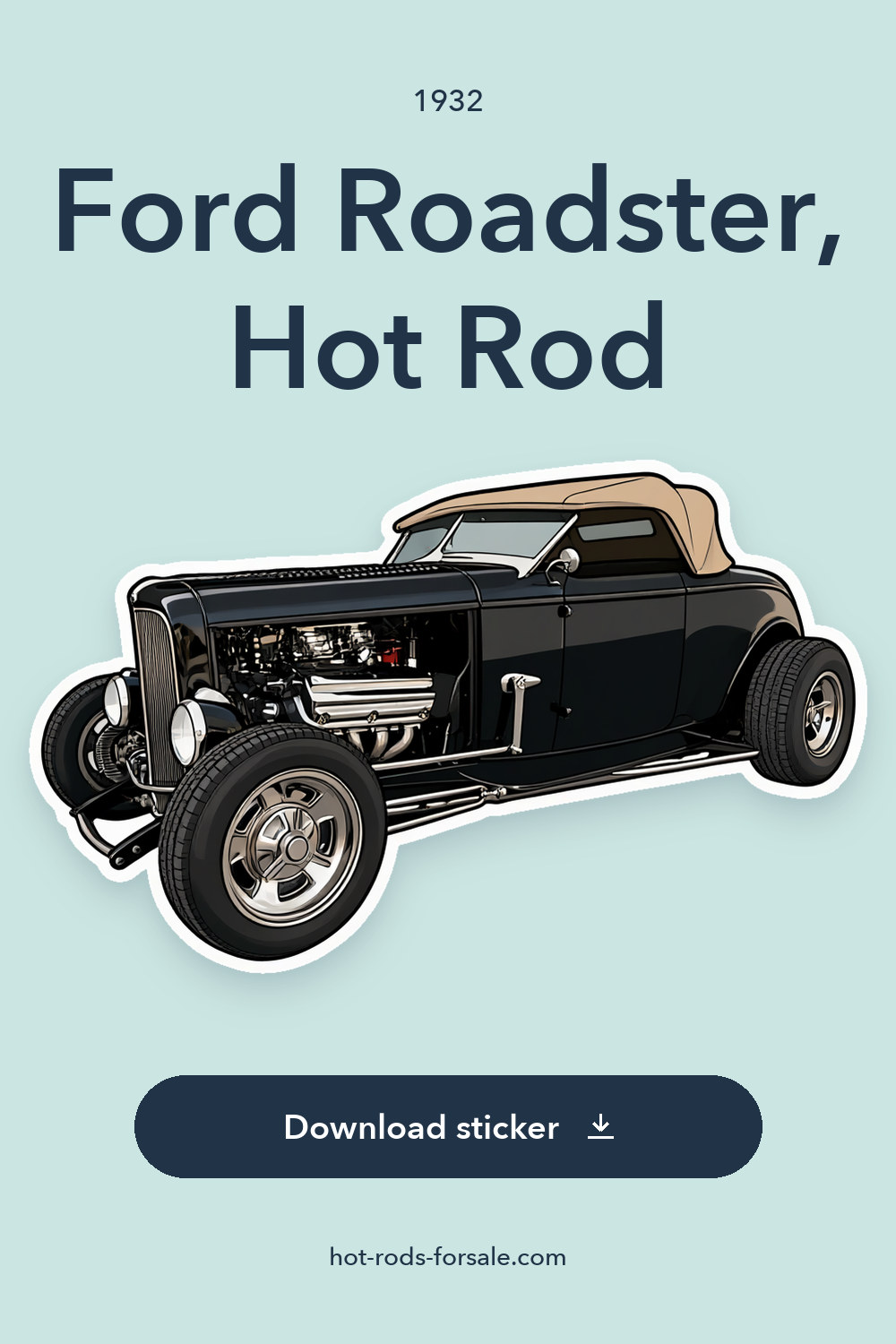 1932 Ford Roadster, Hot Rod sticker preview